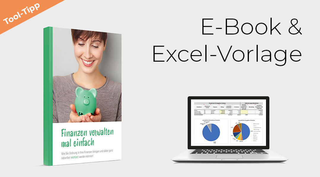 Finanzen verwalten mal einfach – E-Book und Excel-Vorlage für mehr Durchblick!